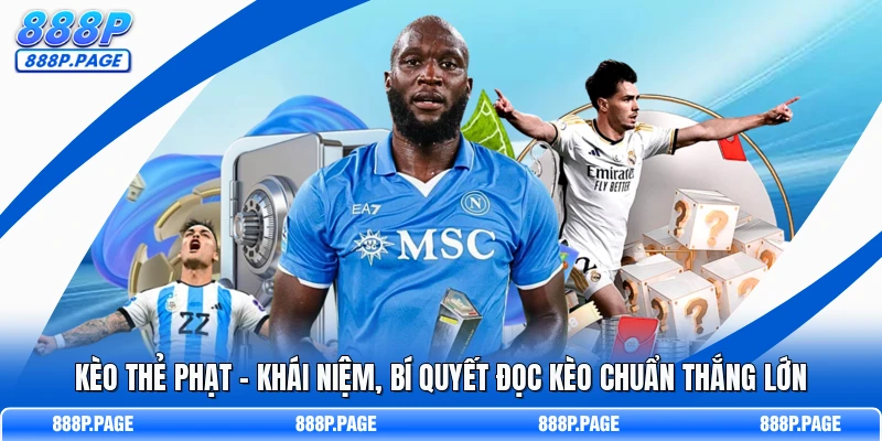 Kèo Thẻ Phạt